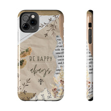 Load image into Gallery viewer, Be Happy Always Tough Phone Cases, Case-Mate
