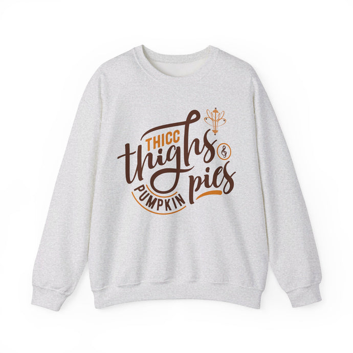 Thicc Thighs & Pumpkin Pies Crewneck Sweatshirt