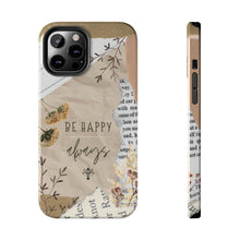 Load image into Gallery viewer, Be Happy Always Tough Phone Cases, Case-Mate
