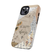 Load image into Gallery viewer, Be Happy Always Tough Phone Cases, Case-Mate
