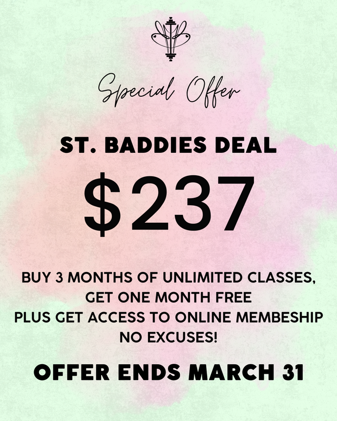 St. Baddies Deal: BUY 3 months get 1 FREE + Online Membership